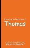 Celebrating the Family Name of Thomas
