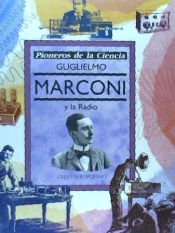 Portada de Guglielmo Marconi y la radio