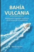 Portada de Bahía Vulcania