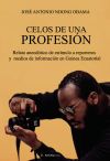Celos de una profesi&oacute;n