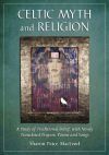 Celtic Myth and Religion Celtic Myth and Religion