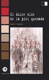 Portada de El dulce olor de la piel quemada