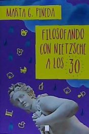 Portada de FILOSOFANDO CON NIETSCHE A LOS 30