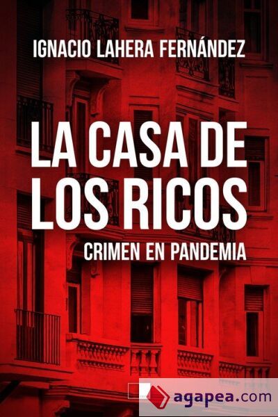 LA CASA DE LOS RICOS