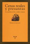 Cenas reales y presuntas. La casuística de las comidas romanas