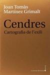 Cendrres, Cartograf&iacute;a de l'exili