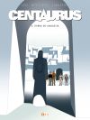 Centaurus núm. 04: Tierra de angustia