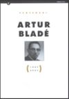 Centenari Artur Bladé (1907-2007)