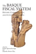 Portada de Basque fiscal systems : history, current status, and future perspectives