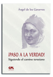 Portada de ¡Paso a la verdad!. Siguiendo el camino teresiano