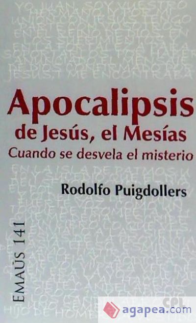 Apocalipsis de Jesús, el Mesías: Cuando se desvela el misterio