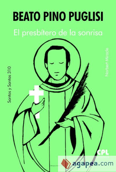 Beato Pino Puglisi. El presb&iacute;tero de la sonrisa