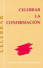 Portada de Celebrar la confirmación