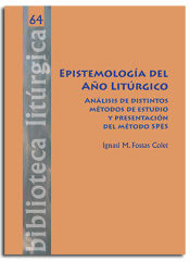 Portada de Epistemología del año litúrgico: Análisis de distintos métodos de estudio y presentación del método spes