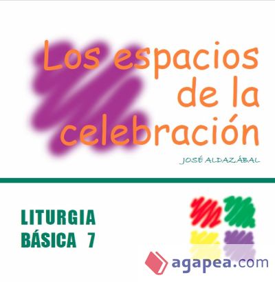 Espacios de la celebración, Los