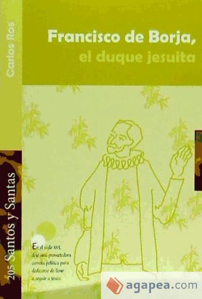 Francisco De Borja El Duque Jesuita