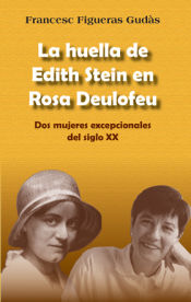 Portada de La huella de Edith Stein en Rosa Deulofeu