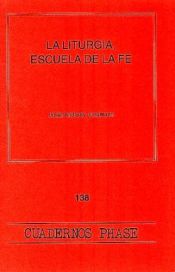 Portada de Liturgia, escuela de la fe, La