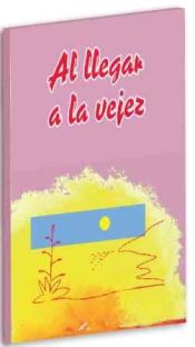 Portada de Llegar a la vejez, Al