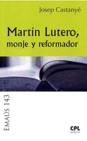 Portada de Martin Lutero, monje y reformador