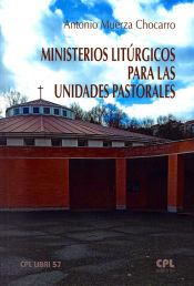 Portada de Ministerios litúrgicos para las unidades Pastorales