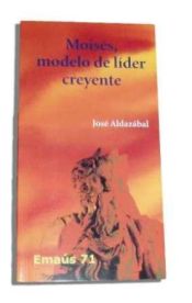 Portada de Moisés, modelo de líder creyente