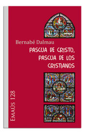 Portada de PASCUA DE CRISTO, PASCUA DE LOS CRISTIANOS