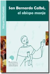 Portada de San Bernardo Calbó, el obispo monje