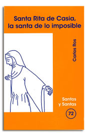 Portada de Santa Rita de Casia, la santa de lo imposible