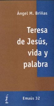 Portada de Teresa de Jesús, vida y palabra