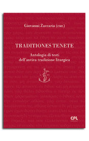 Portada de Traditiones tenete: Antologia di testi dell'antica tradizione liturgica