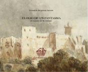 Portada de Elogio de un fantasma. El castillo de Benavente