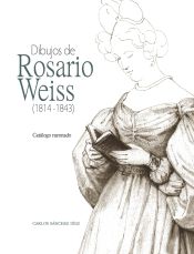 Portada de Dibujos de Rosario Weiss (1814-1843)