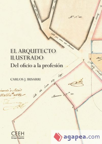 El arquitecto ilustrado. Del oficio a la profesión