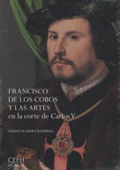 Portada de Francisco de los Cobos y las artes en la corte de Carlos V