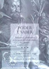 Portada de Poder y saber. Bibliotecas y bibliofilia en la época del conde-duque de Olivares