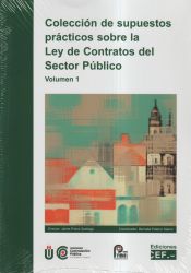 Portada de Colección de supuestos prácticos sobre la Ley de Contratos del Sector Público. Volumen 1
