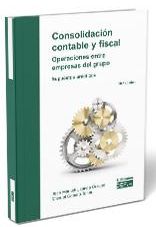 Portada de Consolidación contable y fiscal. Operaciones entre empresas del grupo. Supuestos prácticos