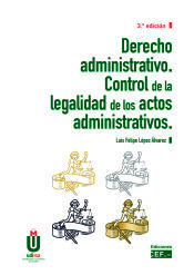 Portada de Derecho administrativo. Control de la legalidad de los actos administrativos