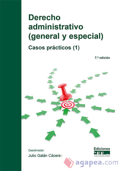 Derecho administrativo (general y especial). Casos prácticos (1)