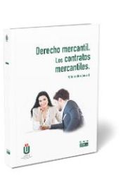 Portada de Derecho mercantil. Los contratos mercantiles