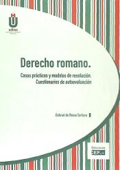 Portada de Derecho romano. Casos prácticos y modelos de resolución. Cuestionarios de autoevaluación