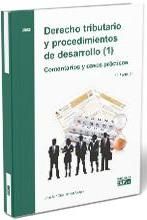 Portada de Derecho tributario y procedimientos de desarrollo (1). Comentarios y casos prácticos