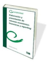 Portada de ELABORACIÓN Y PRESENTACIÓN DE INFORMES ECONÓMICO-FINANCIEROS Y REPORTING