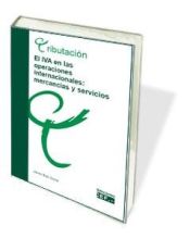 Portada de El IVA en las operaciones internacionales: mercancías y servicios