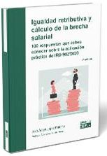 Portada de Igualdad retributiva y cálculo de la brecha salarial: 100 respuestas que debes conocer sobre la aplicación práctica del RD 902/2020