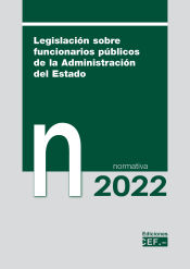 Portada de Legislación sobre funcionarios públicos de la Administración del Estado. Normativa 2022