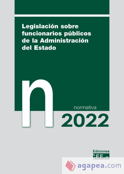 Legislación sobre funcionarios públicos de la Administración del Estado. Normativa 2022