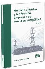 Portada de Mercado eléctrico y tarificación. Empresas de servicios energéticos