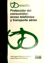 Portada de Protección del consumidor: acoso telefónico y transporte aéreo